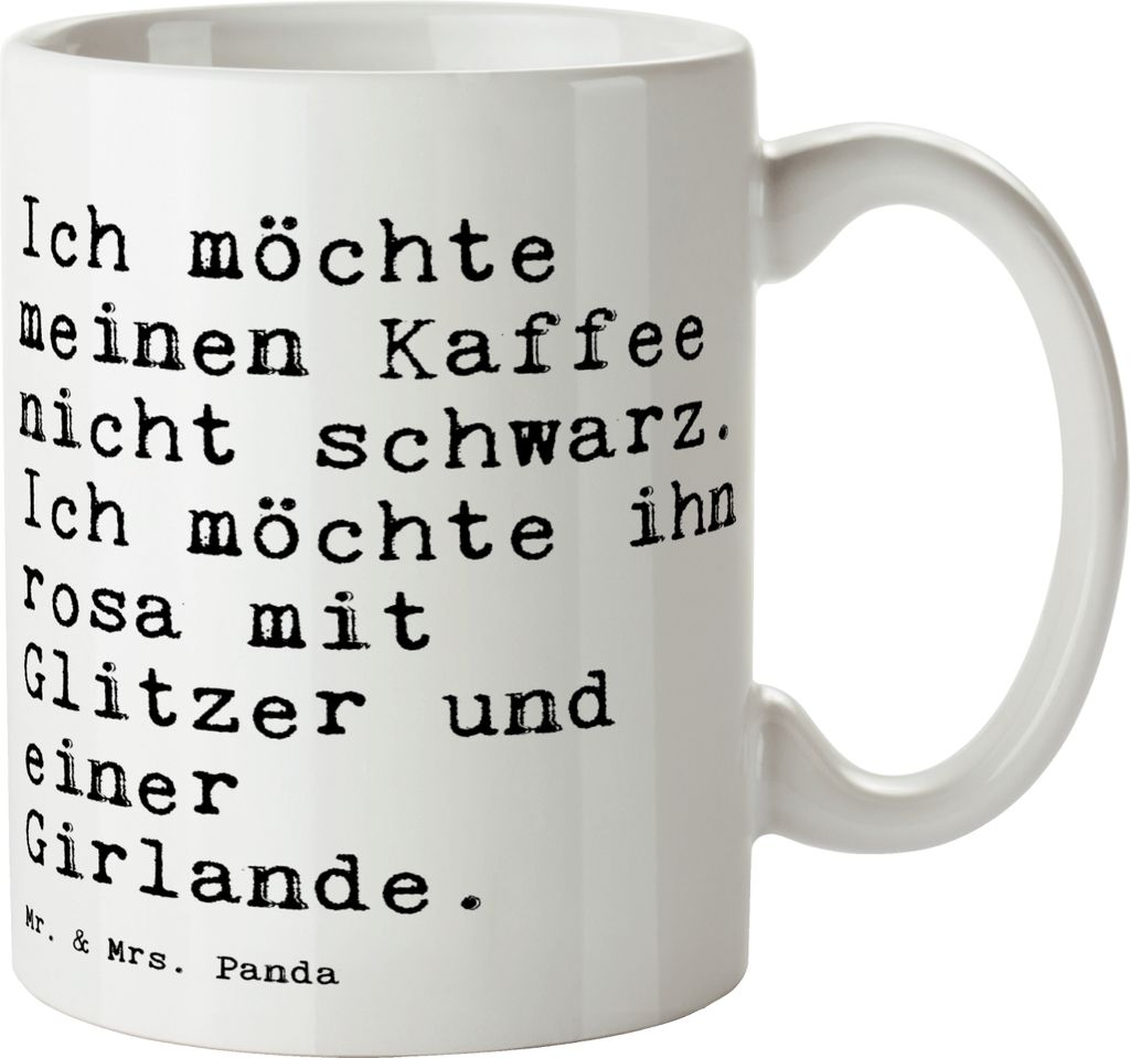 Mr. & Mrs. Panda haferl Ich möchte meinen Kaffee... - Weiß - Geschenk, Pott, Teetasse, Frau, Becher, Kaffeetasse, Mädchen, Kaffeebecher, Girland...