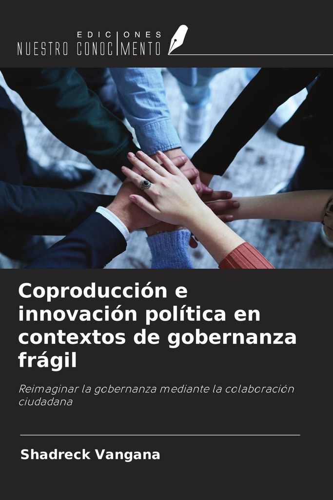 Coproducción e innovación política en contextos de gobernanza frágil
