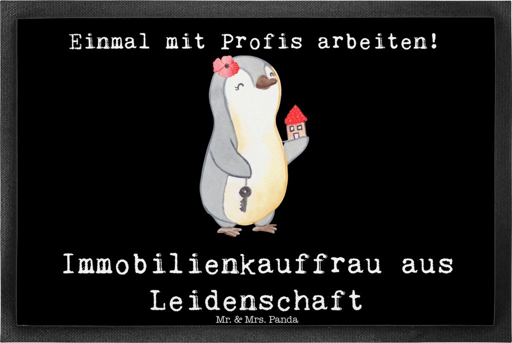 Mr. & Mrs. Panda Schmutzfangmatte Immobilienkauffrau Leidenschaft 40 x 60 cm - Schwarz - Geschenk, Lustig, Haustürmatte, Bodenvorleger, Witzig, Au...
