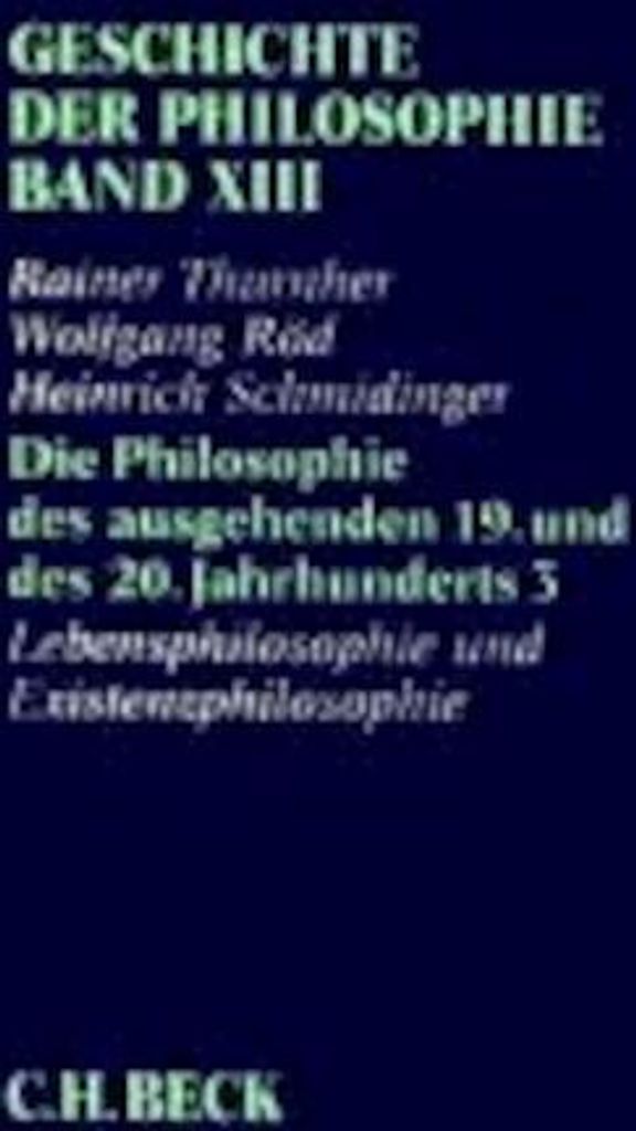 Die Philosophie des ausgehenden 19. und des 20. Jahrhunderts 3