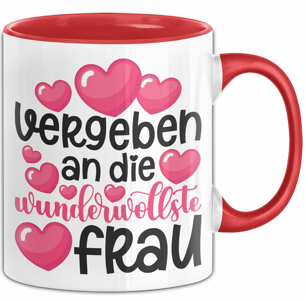 Valentinstag Tasse "Vergeben an die wundervollste Frau" Geschenkidee (Rot)
