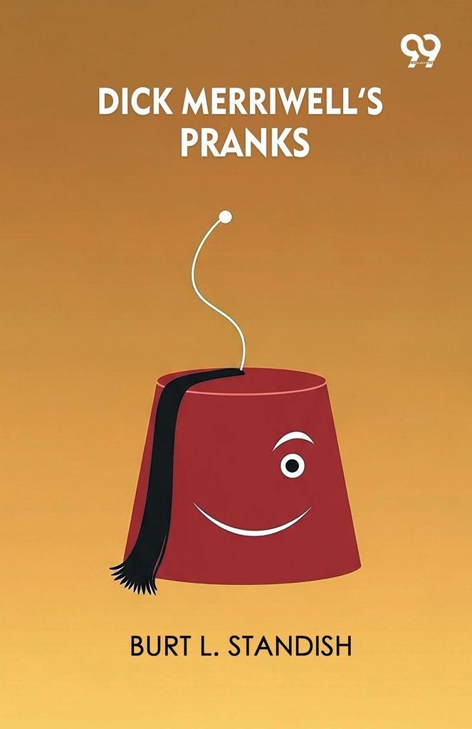 Dick Merriwell's Pranks
