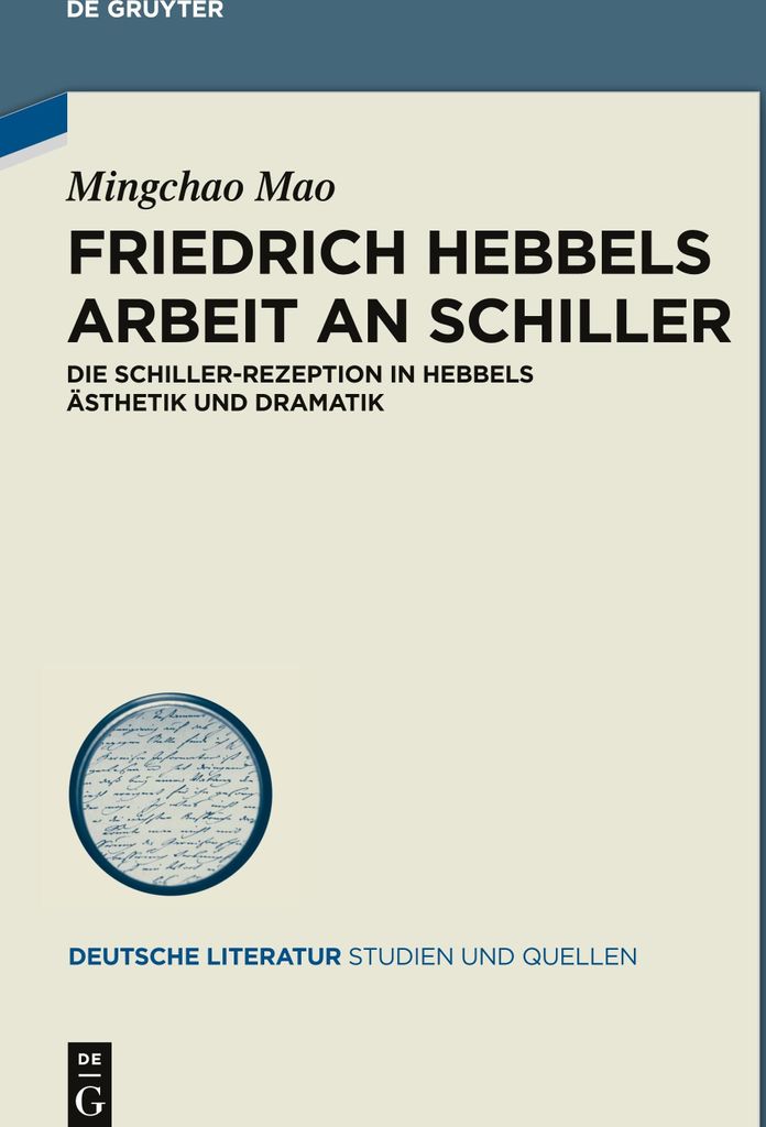 Friedrich Hebbels Arbeit an Schiller