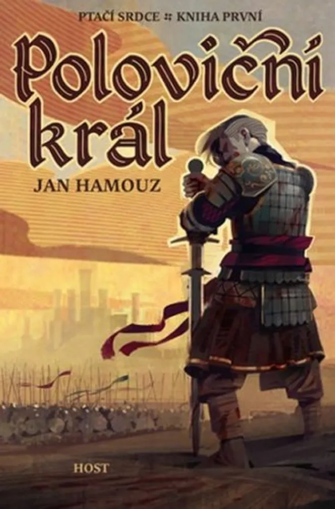 Poloviční král Roman Jan Hamouz - Saga Fantasy 520 Pages de Aventures