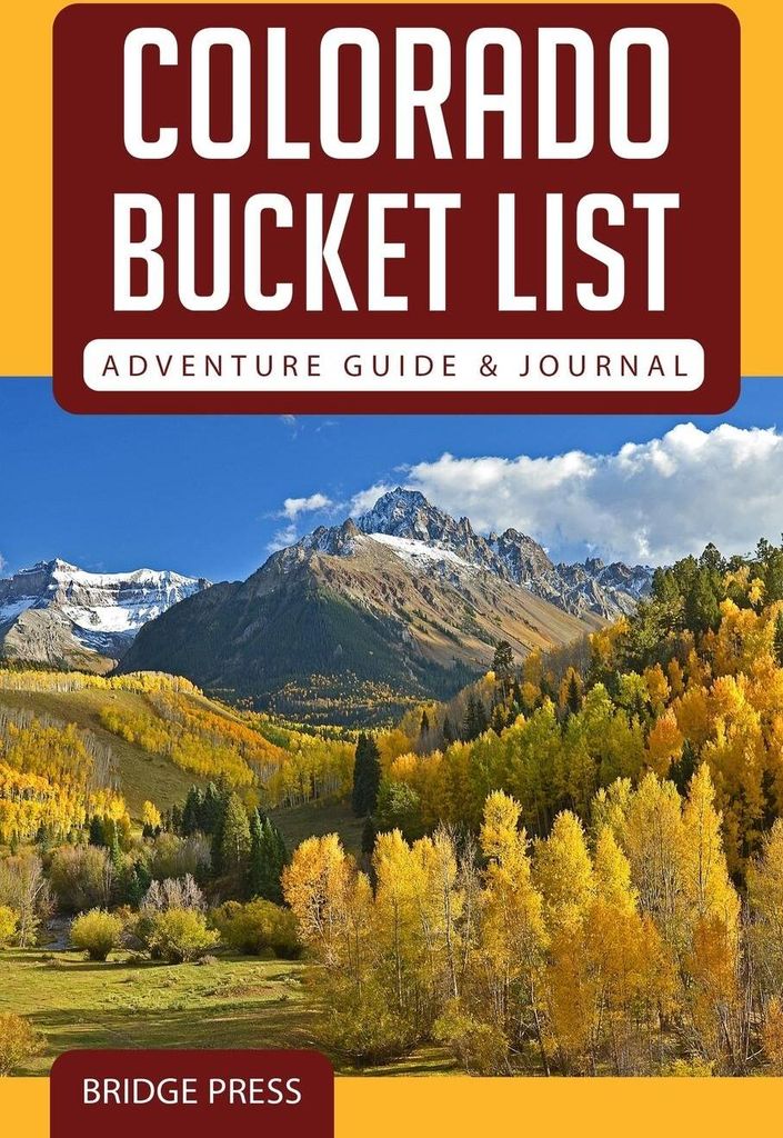 Colorado Bucket List Adventure Guide & Journal