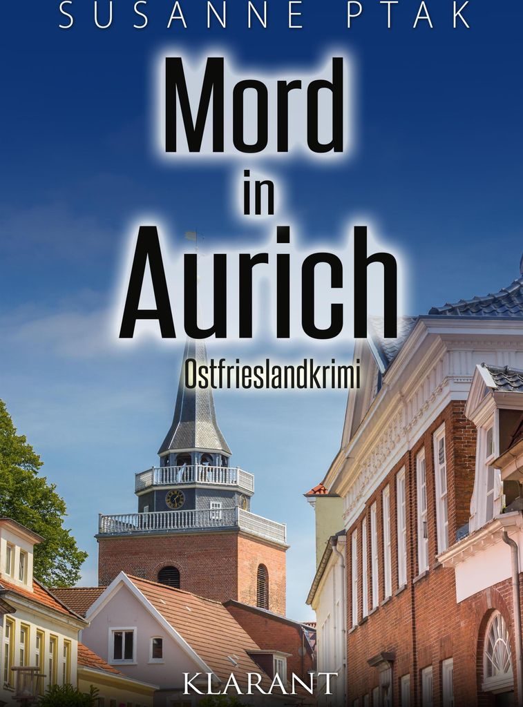Mord in Aurich. Ostfrieslandkrimi