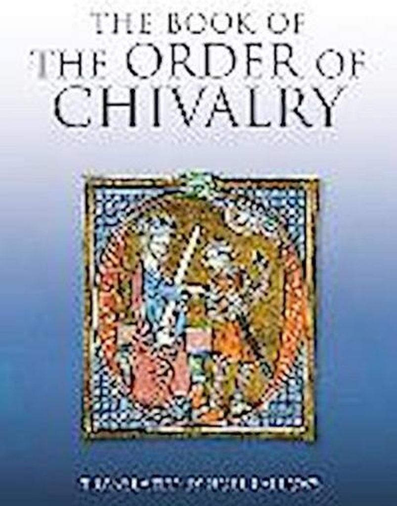The Book of the Order of Chivalry