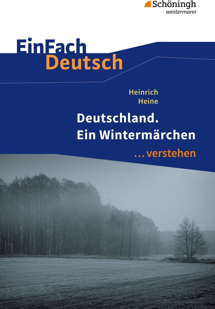 Deutschland. Ein Wintermärchen. EinFach Deutsch ...verstehen