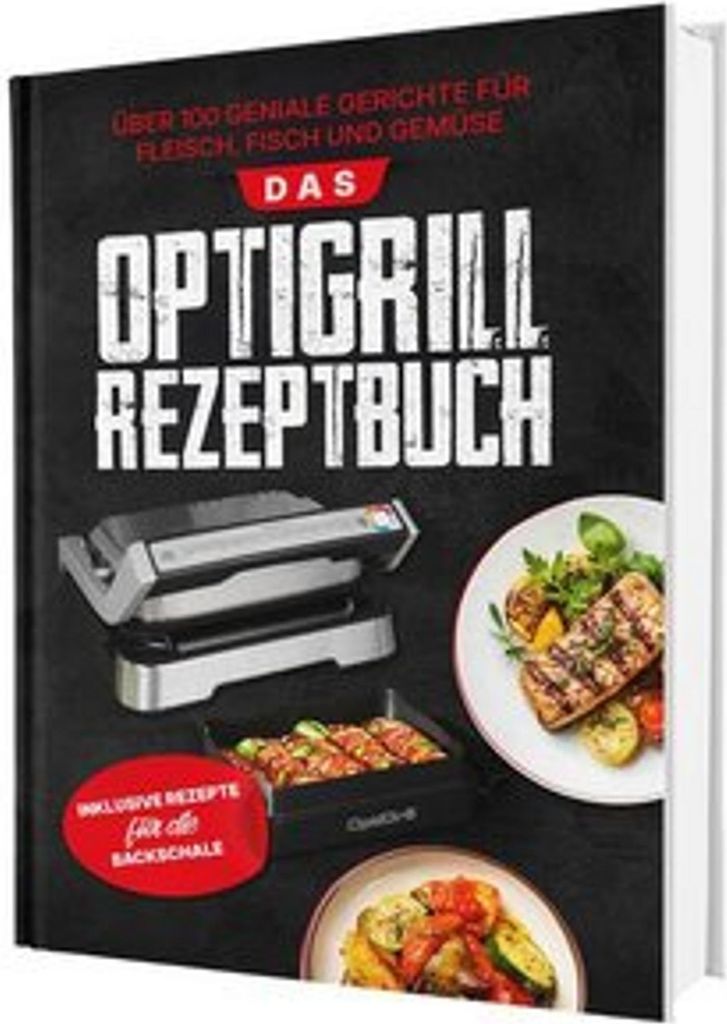 Das Tefal OptiGrill Rezeptbuch: Über 100 geniale Gerichte Produktbild 