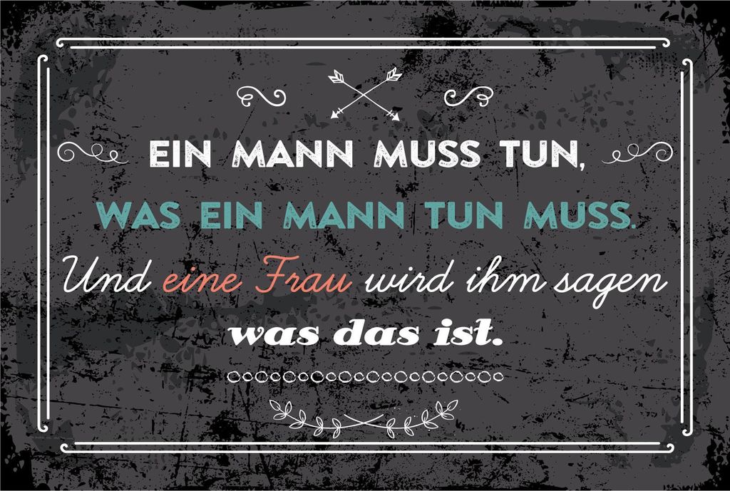 vianmo Blechschild 12x18 cm Ein Mann muss tun, was ein Mann tun muss