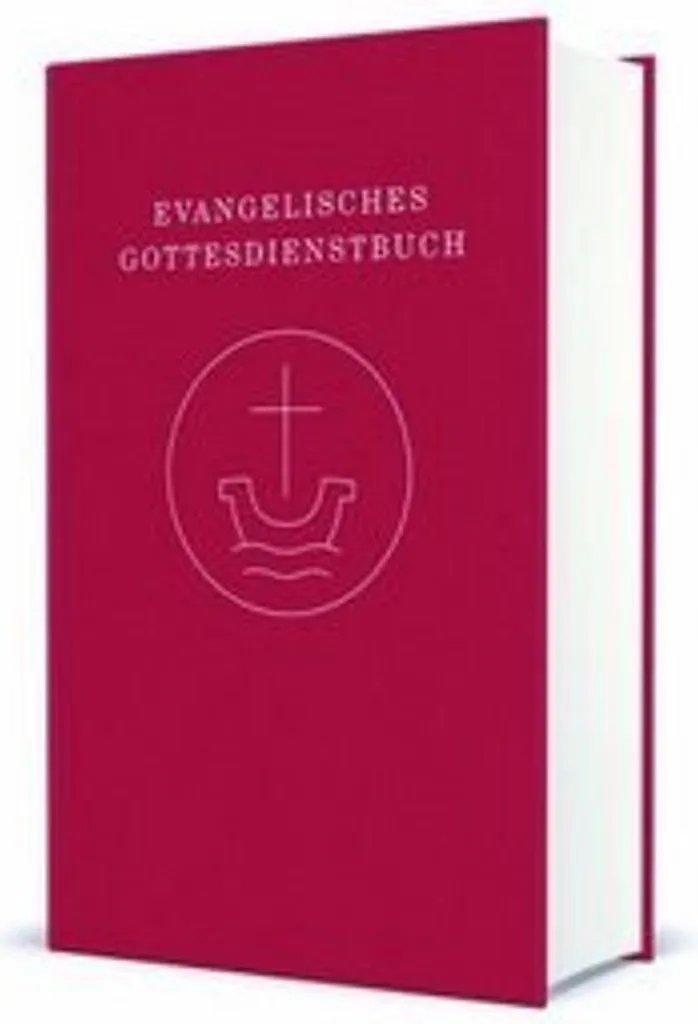 Evangelisches Gottesdienstbuch pour offices et célébrations en église