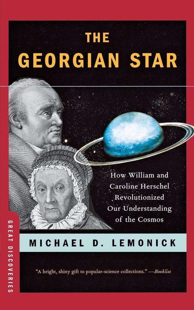 The Georgian Star: How William and Caroline Her, Lemonick, D.,,