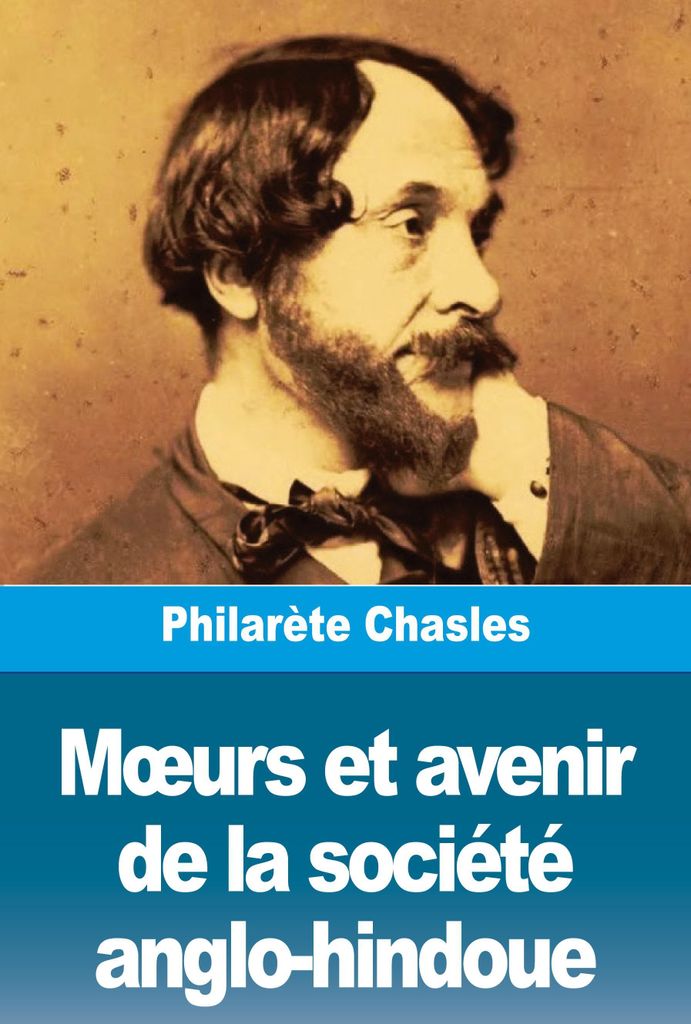M¿urs et avenir de la société anglo-hindoue