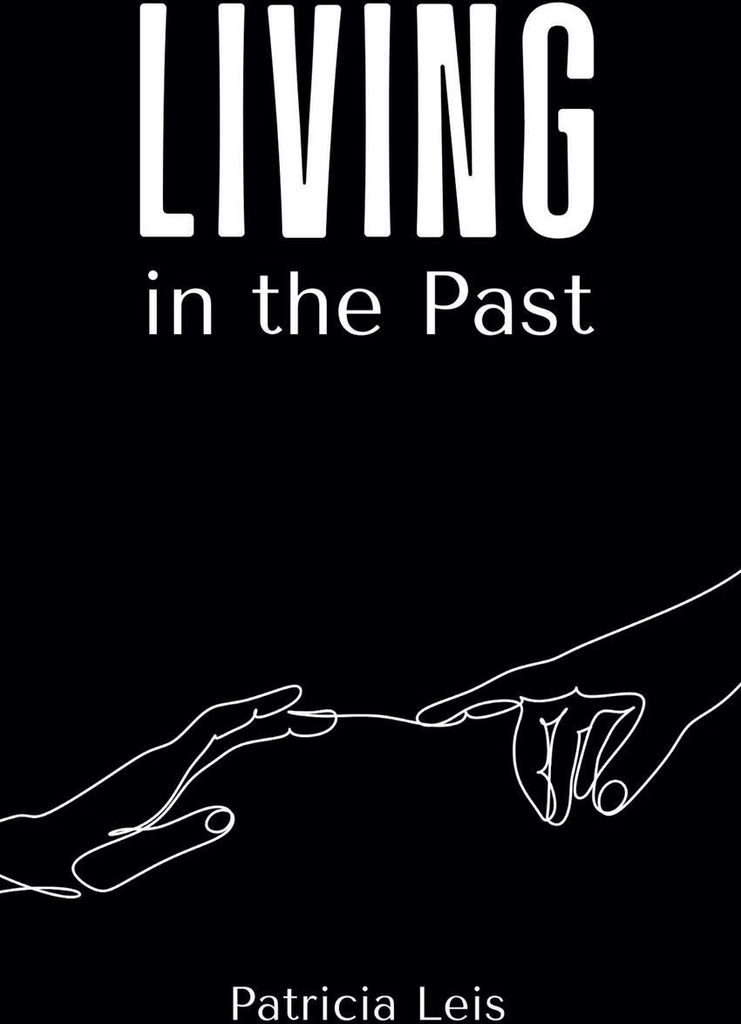 Living in the Past
