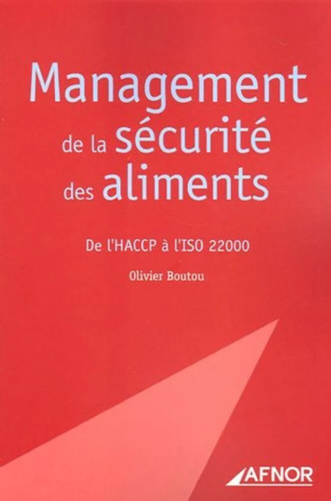 Livre Management Sécurité Aliments : De l'HACCP à l'ISO 22000 Broché