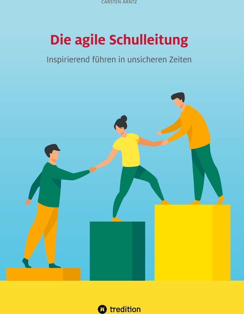Die agile Schulleitung