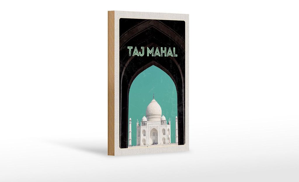 Holzschild Reise 12x18 cm Indien Asien Taj Mahal Kultur