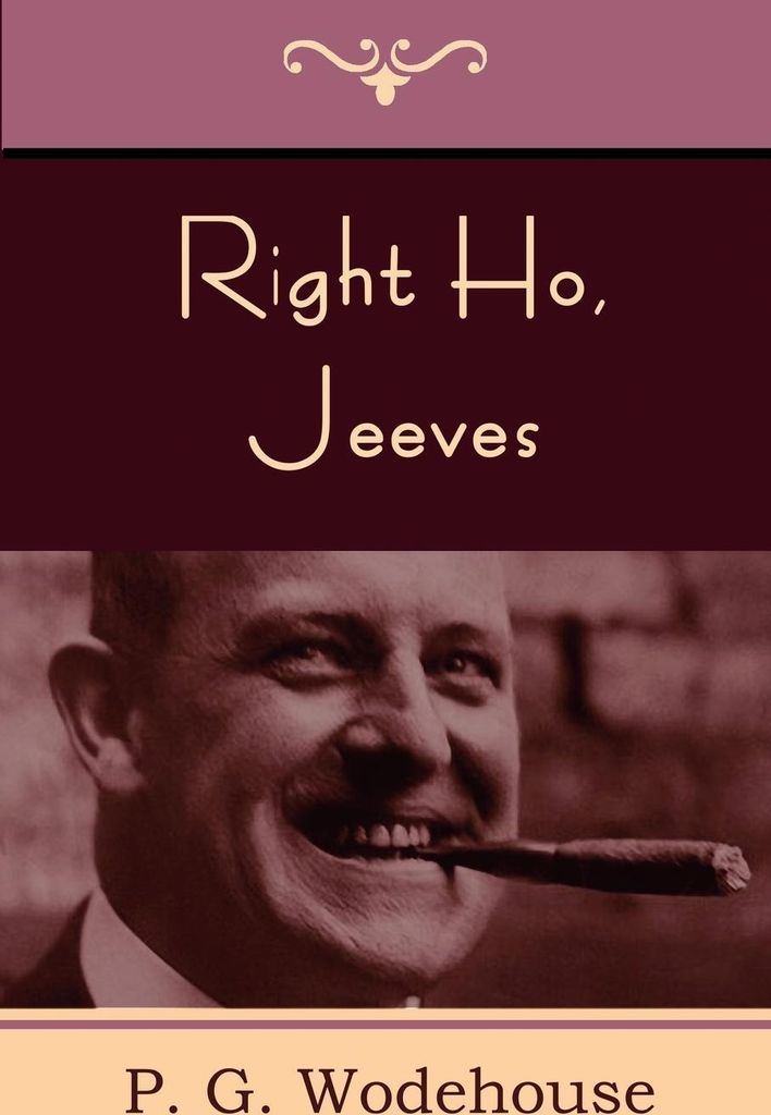Right Ho, Jeeves