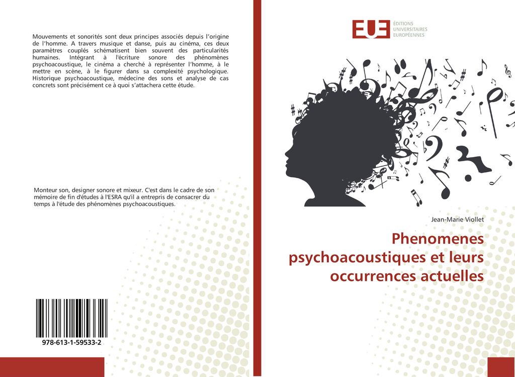 Phenomenes psychoacoustiques et leurs occurrences actuelles