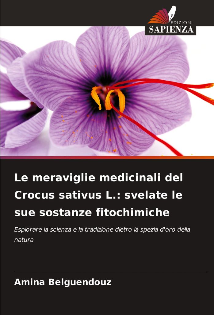 Le meraviglie medicinali del Crocus sativus L.: svelate le sue sostanze fitochimiche