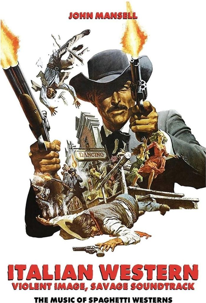 Italian Western - Violent Image - Savage Soundtrack - The Music of Spaghetti Westerns