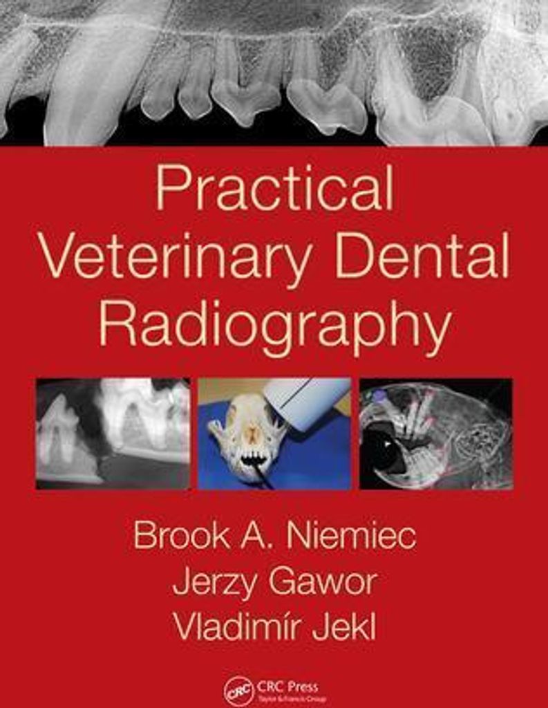 Practical Veterinary Dental Radiography