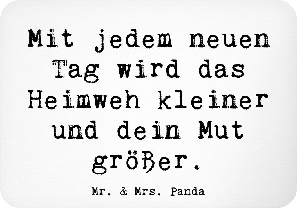 Mr. & Mrs. Panda magnet Spruch Heimweh überwinden Mut - Weiß - Geschenk, Vertrauem, Inspiration, Trostspender, holzmagnet, inspirierend, Zuversic...
