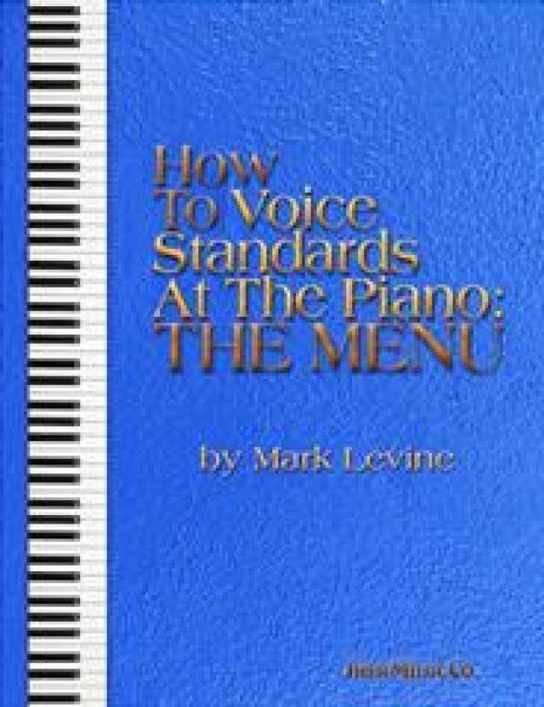 How to Voice Standards at the Piano: The Menu