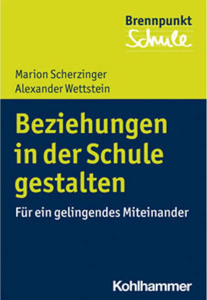 Livre Éducation : Beziehungen in der Schule gestalten pour enseignants