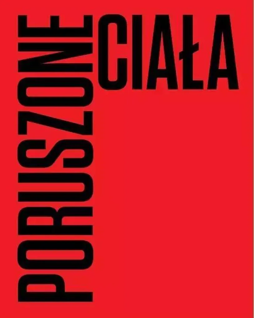 Choreografie nowoczesności : Guide Poruszone ciała pour Passionnés