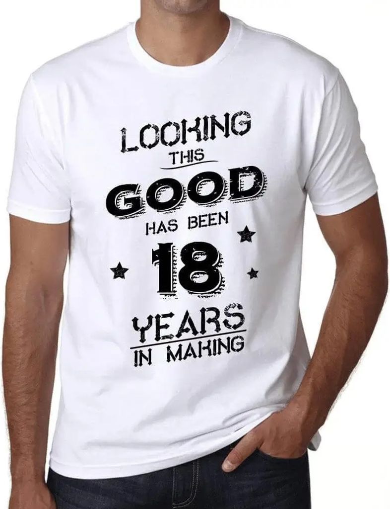 Herren Grafik T-Shirt So gut auszusehen hat 18 Jahre gedauert – Looking This Good Has Been 18 Years In Making – Geschenk 18. Geburtstag Jahrest...