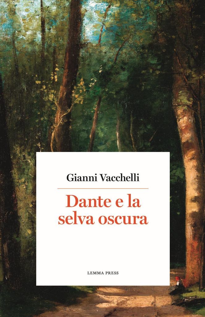 Vacchelli, G: Dante e la selva oscura