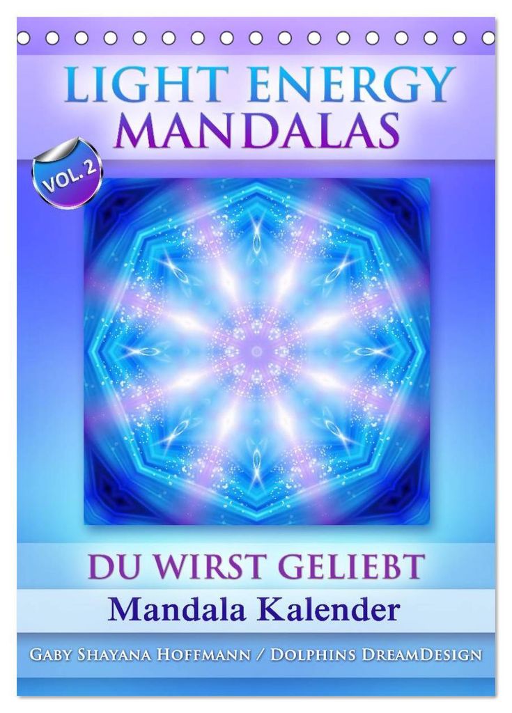 Light Energy Mandalas - Kalender - Vol. 2 (Tischkalender 2027 DIN A5 hoch), CALVENDO Monatskalender