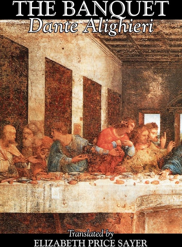 The Banquet by Dante Alighieri, Fiction, Classics, Literary