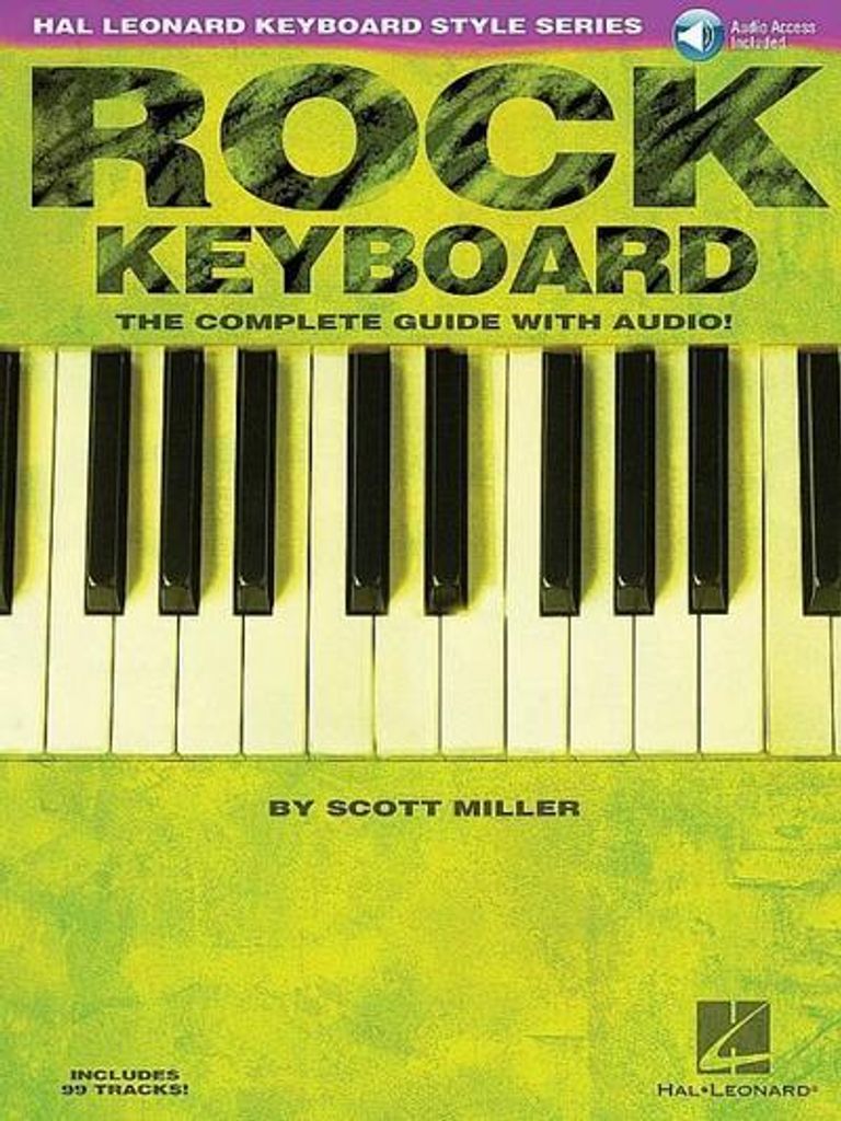 Hal Leonard Keyboard Style Series Rock Keyboard (Miller) Bk/Cd: Noten, CD für Keyboard: The Complete Guide