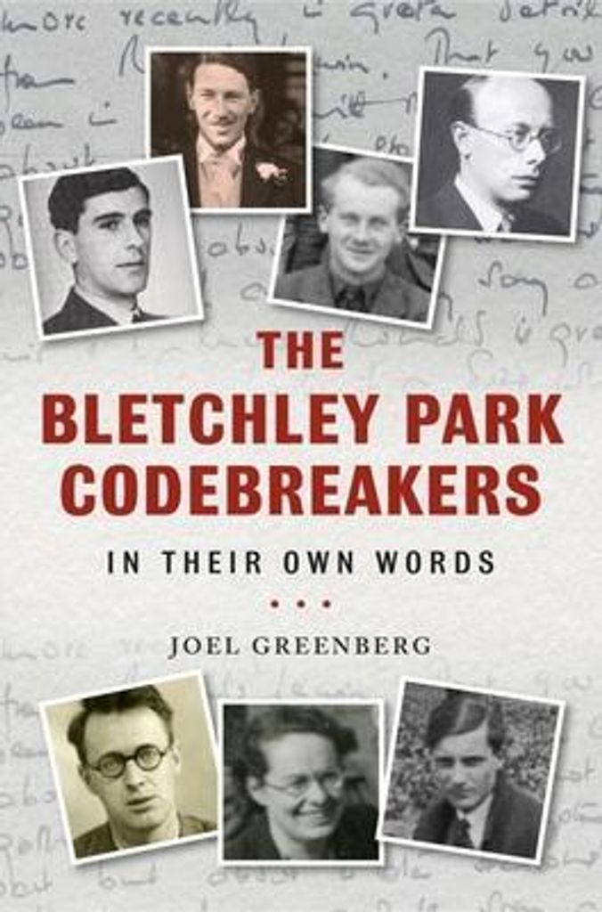 Bletchley Park Codebreakers In Their Own – Lingua: Inglese