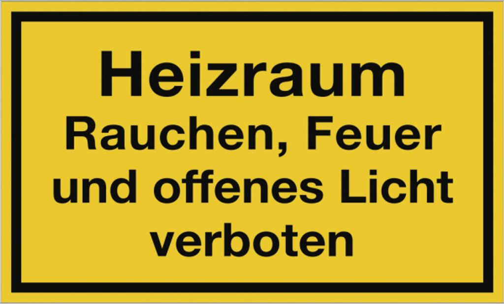 Dreifke Schild Heizraum Rauchen, Feuer und offenes Licht verboten, Kunststof...