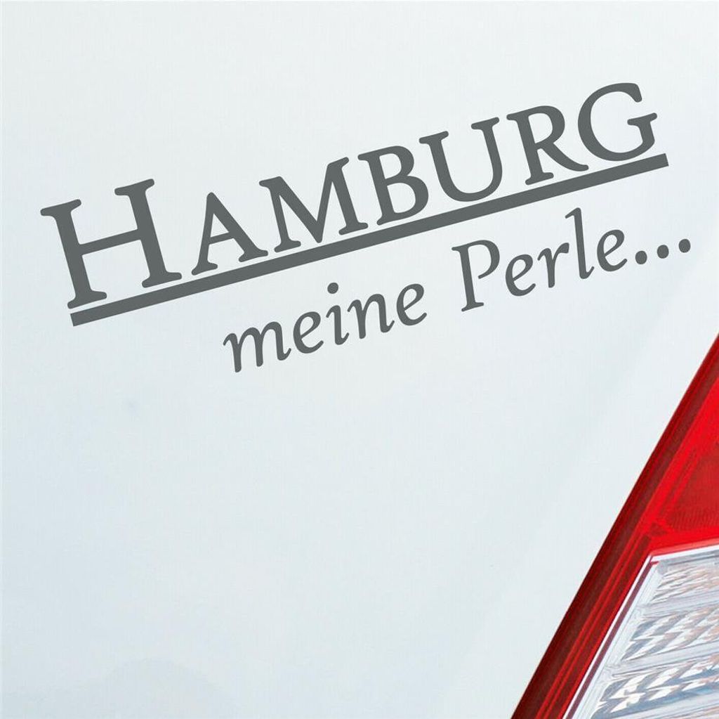 Auto Aufkleber Hansestadt Hamburg meine Perle Reeperbahn Pauli 18x6 cm Grau Sticker Heckscheibenaufkleber