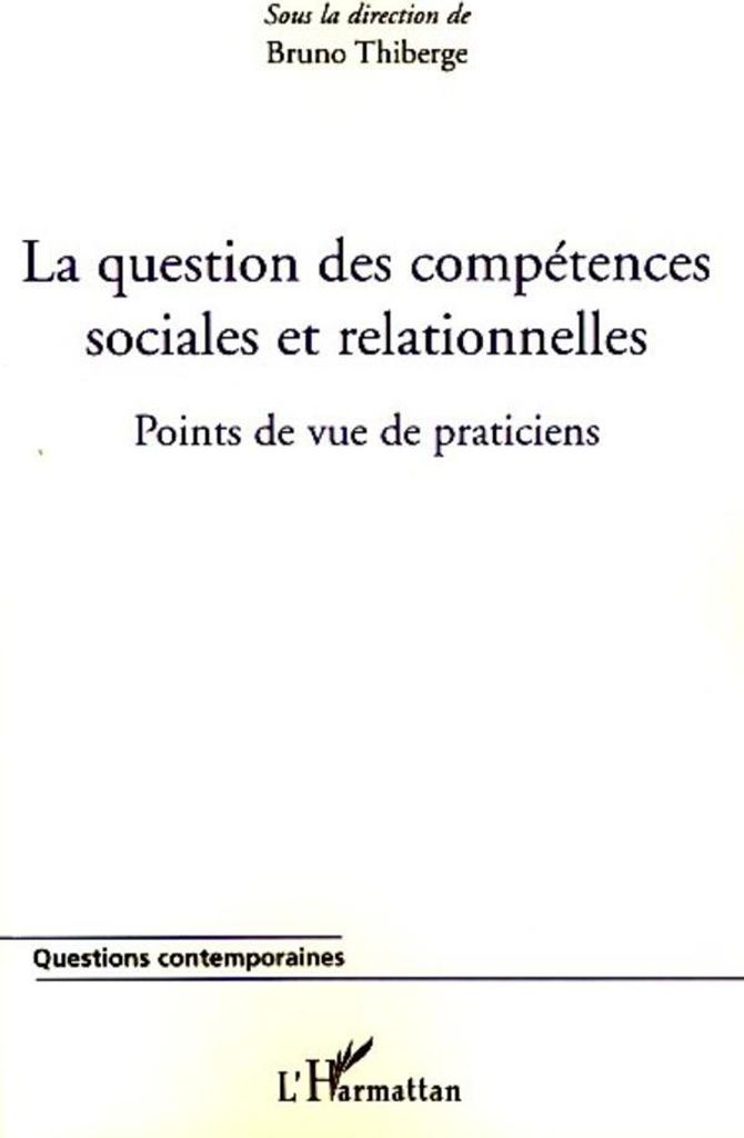 La question des compétences sociales et relationnelles