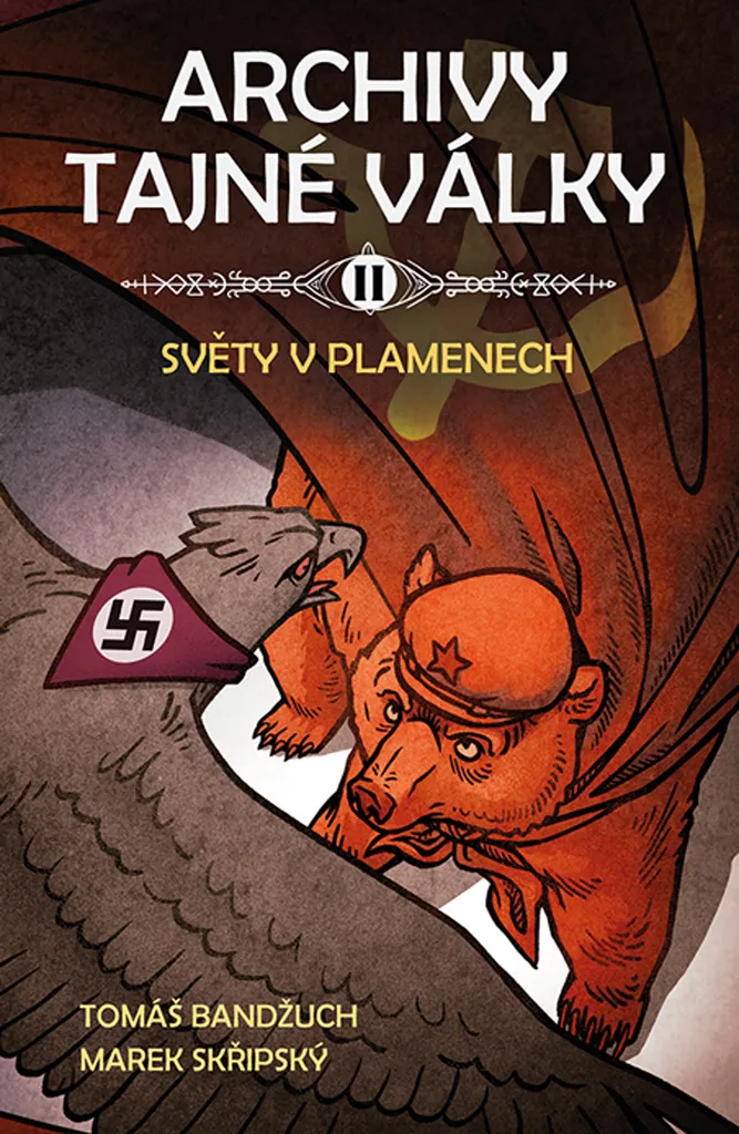 Archivy tajné války II Livre Histoire Guerre et Services Secrets Bandžuch