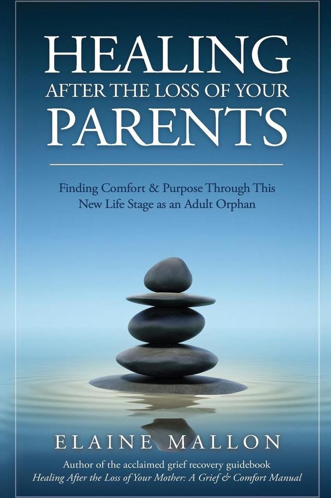 Healing After the Loss of Your Parents