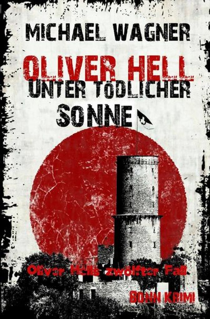 Oliver Hell - Unter tödlicher Sonne