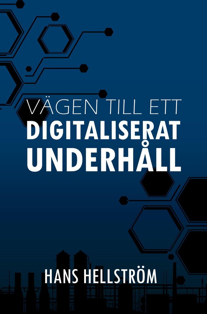 Vägen till ett Digitaliserat Underhåll