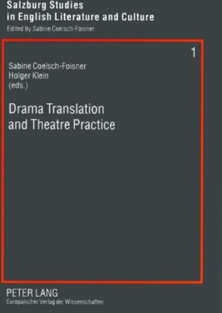 Drama Translation and Theatre Practice