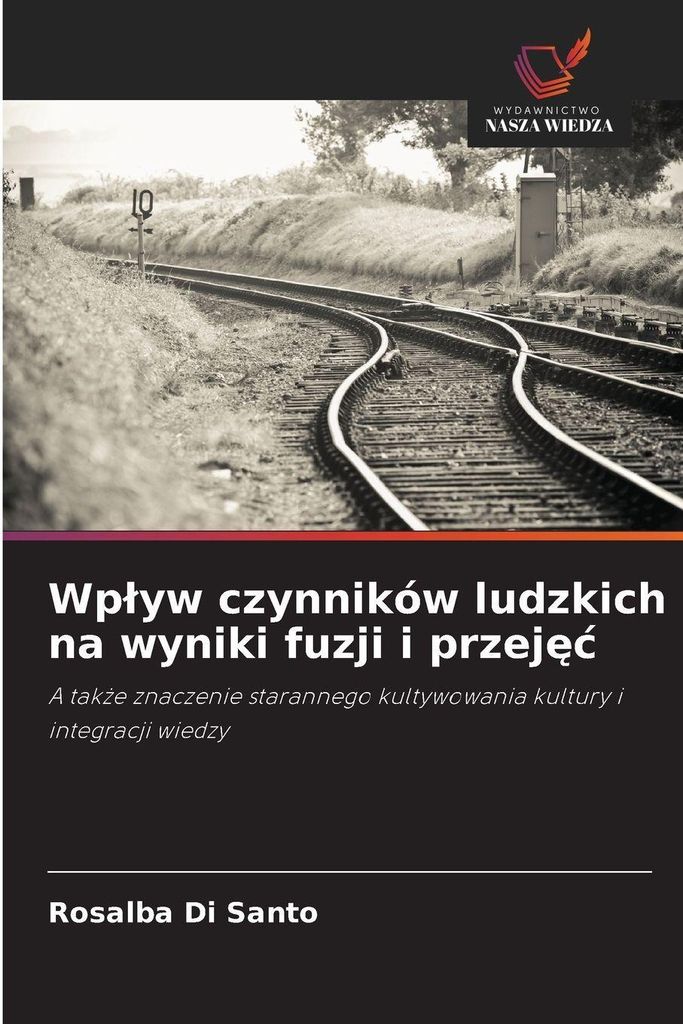 Wp¿yw czynników ludzkich na wyniki fuzji i przej¿¿