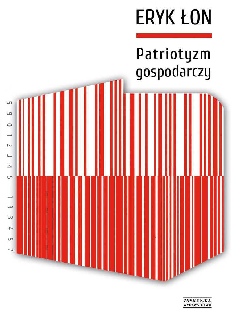 Patriotyzm gospodarczy - refleksje nad rolą narodu i gospodarki