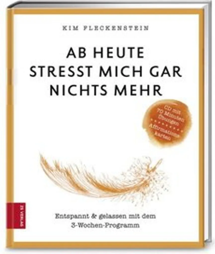 Livre de coloriage Ab heute stresst mich gar nichts mehr Relaxant