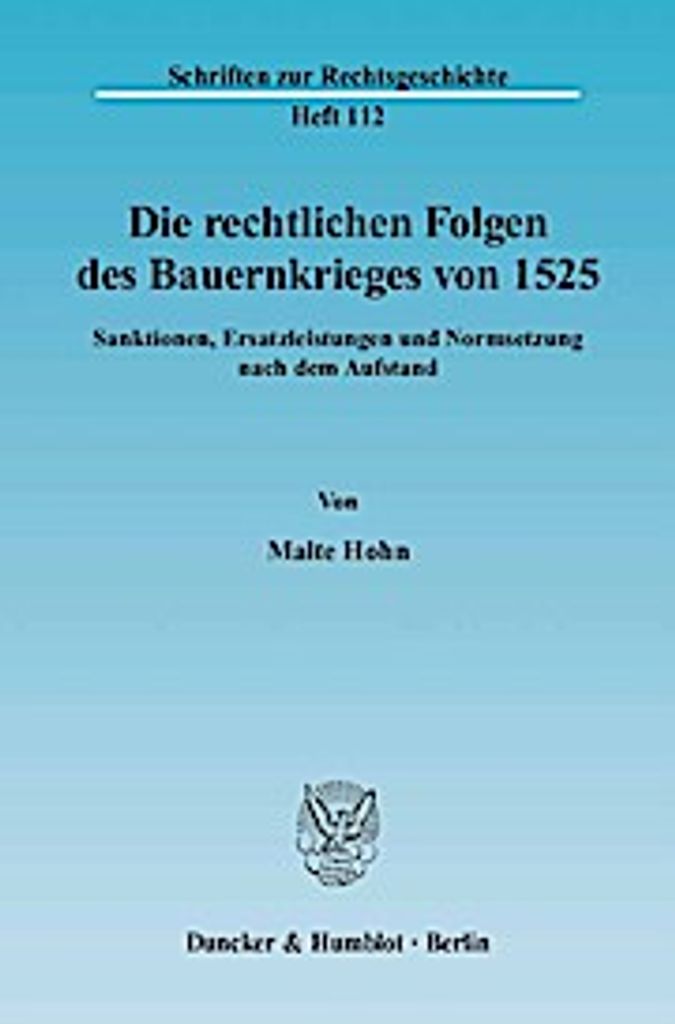 Die rechtlichen Folgen des Bauernkrieges von 1525