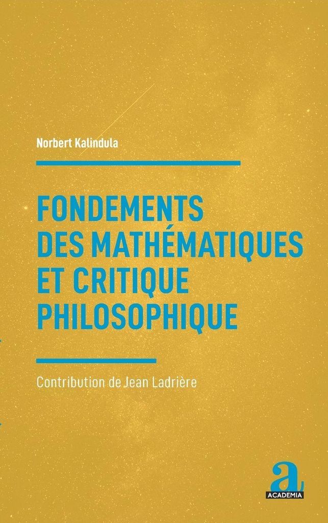 Fondements des mathématiques et critique philosophique