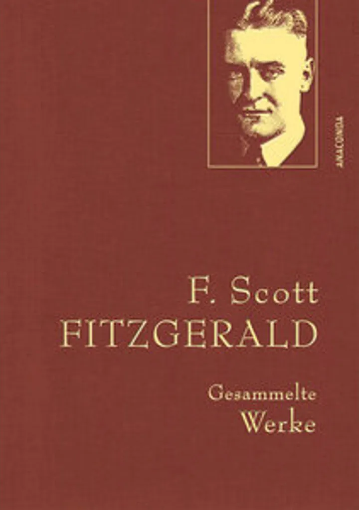 F. Scott Fitzgerald Œuvres complètes : La Collection pour Bibliophiles